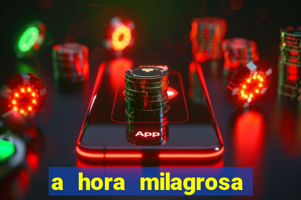 a hora milagrosa livro pdf download